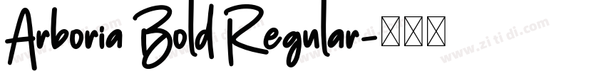 Arboria Bold Regular字体转换